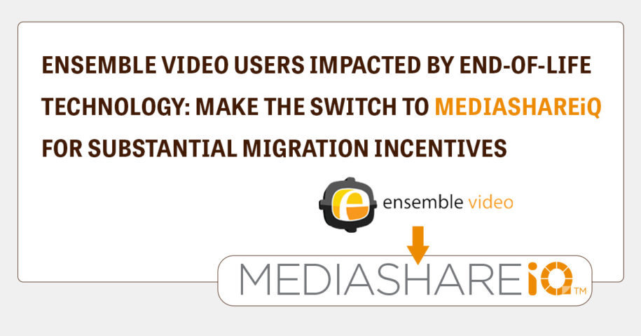 Ensemble-Video-Users-Make-the-Switch-to-MEDIASHAREiQ